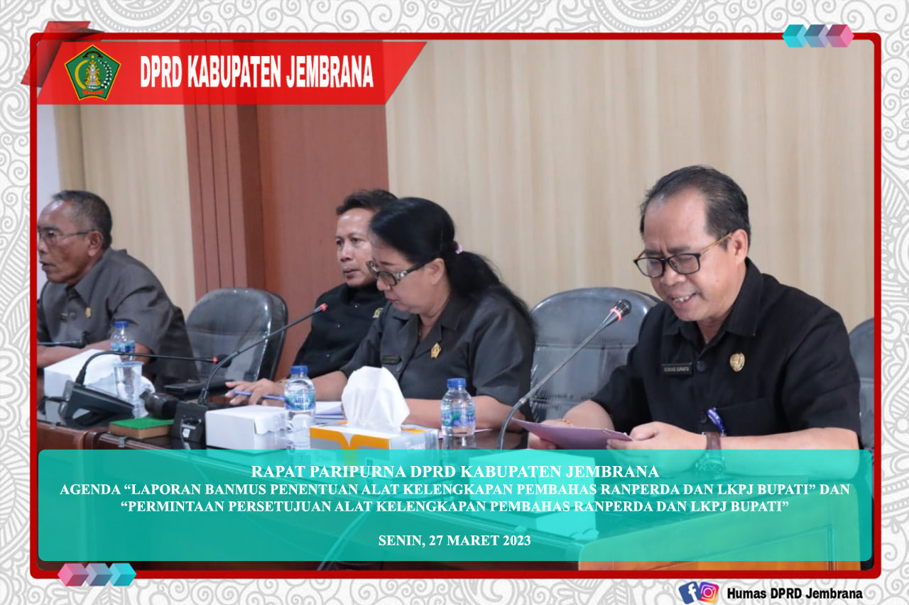 Cover Rapat Paripurna Internal DPRD Kabupaten Jembrana Pembentukan Alat Kelengkapan Pembahas Ranperda dan LKPJ Bupati Tahun 2022