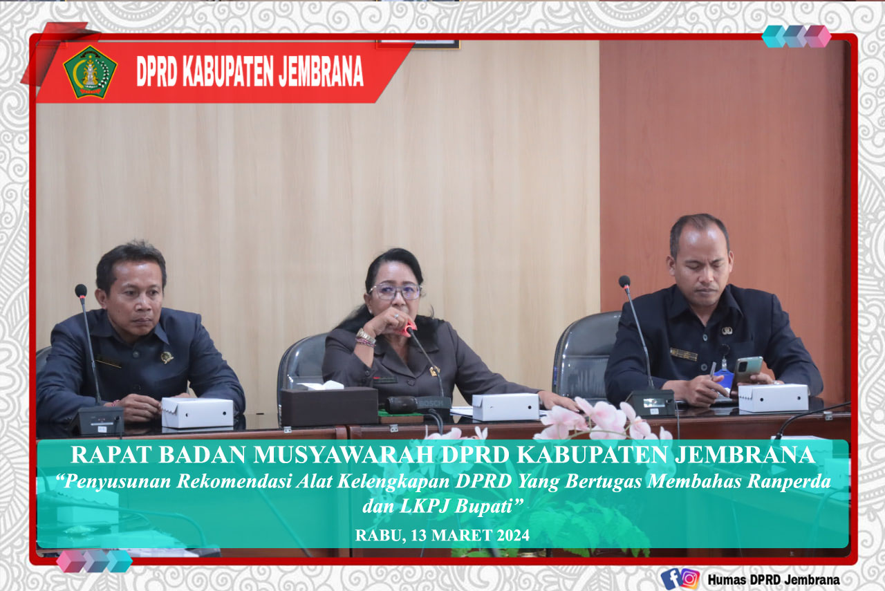 Cover Banmus DPRD Jembrana Gelar Rapat Membahas Ranperda dan LKPJ Bupati