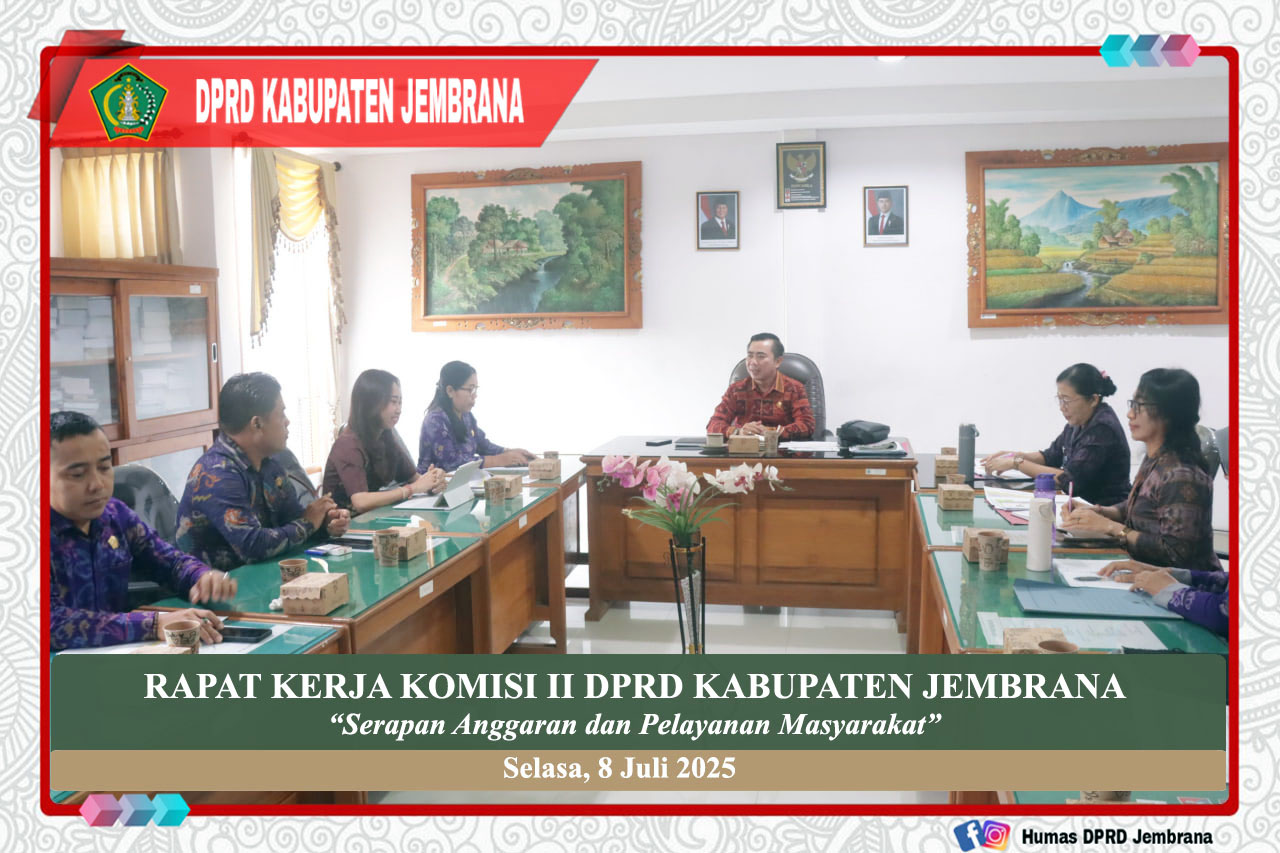Komisi II DPRD Jembrana Gelar Rapat Kerja Dengan Dinas Sosial, Bahas Evaluasi Program Dan Validasi Data Penerima Bantuan cover